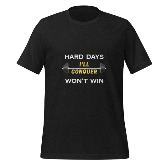 Hard Days Shirt